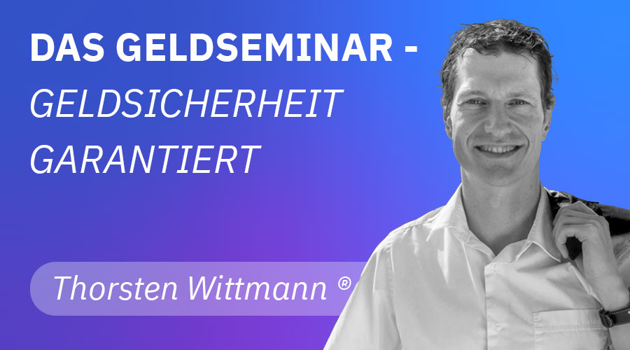 Das Geldseminar – Geldsicherheit garantiert